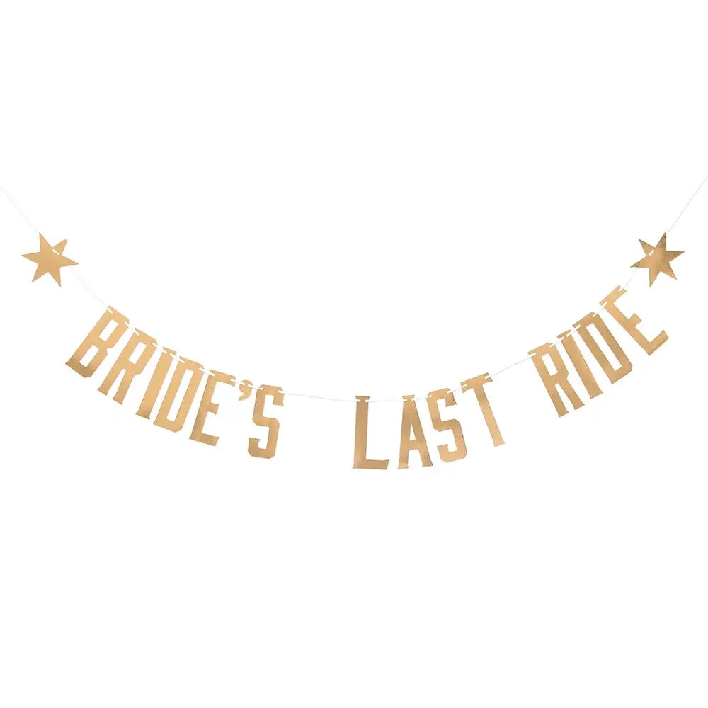 Brides Last Ride Paper Banner