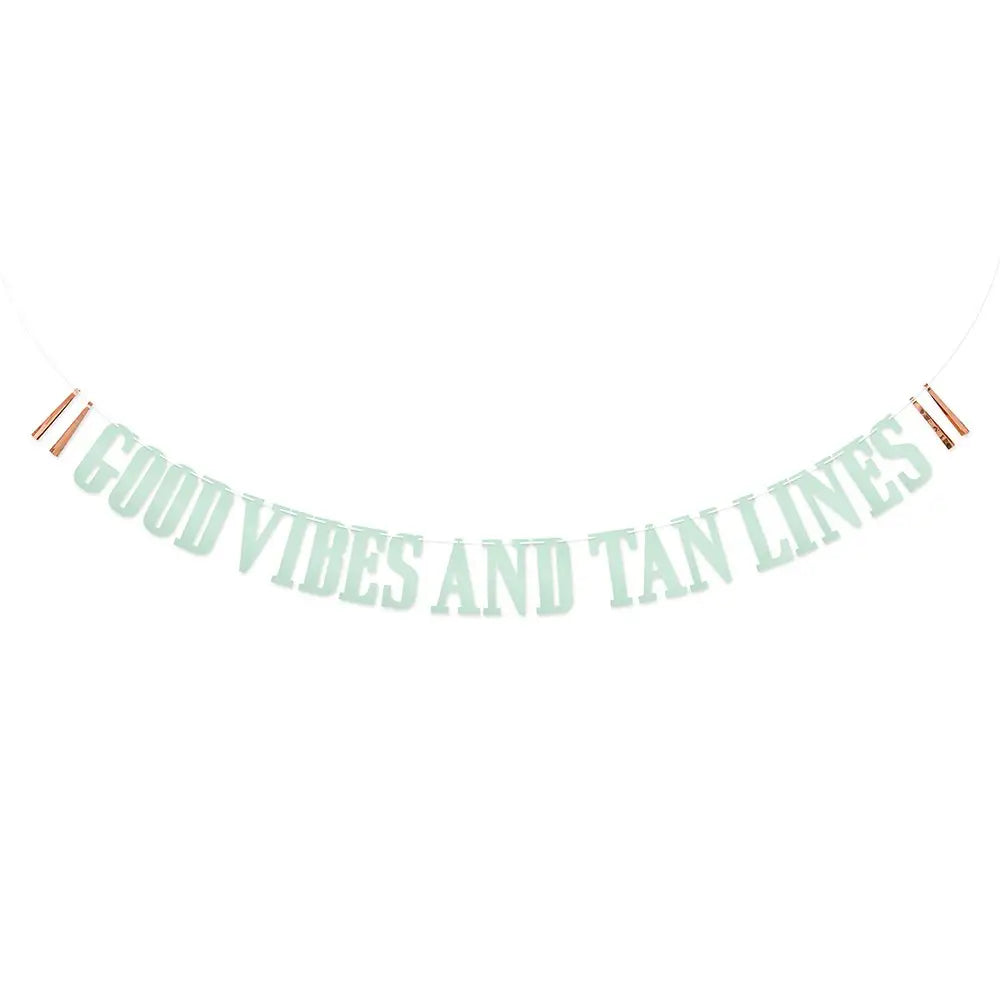 Good Vibes and Tan Lines Paper Banner