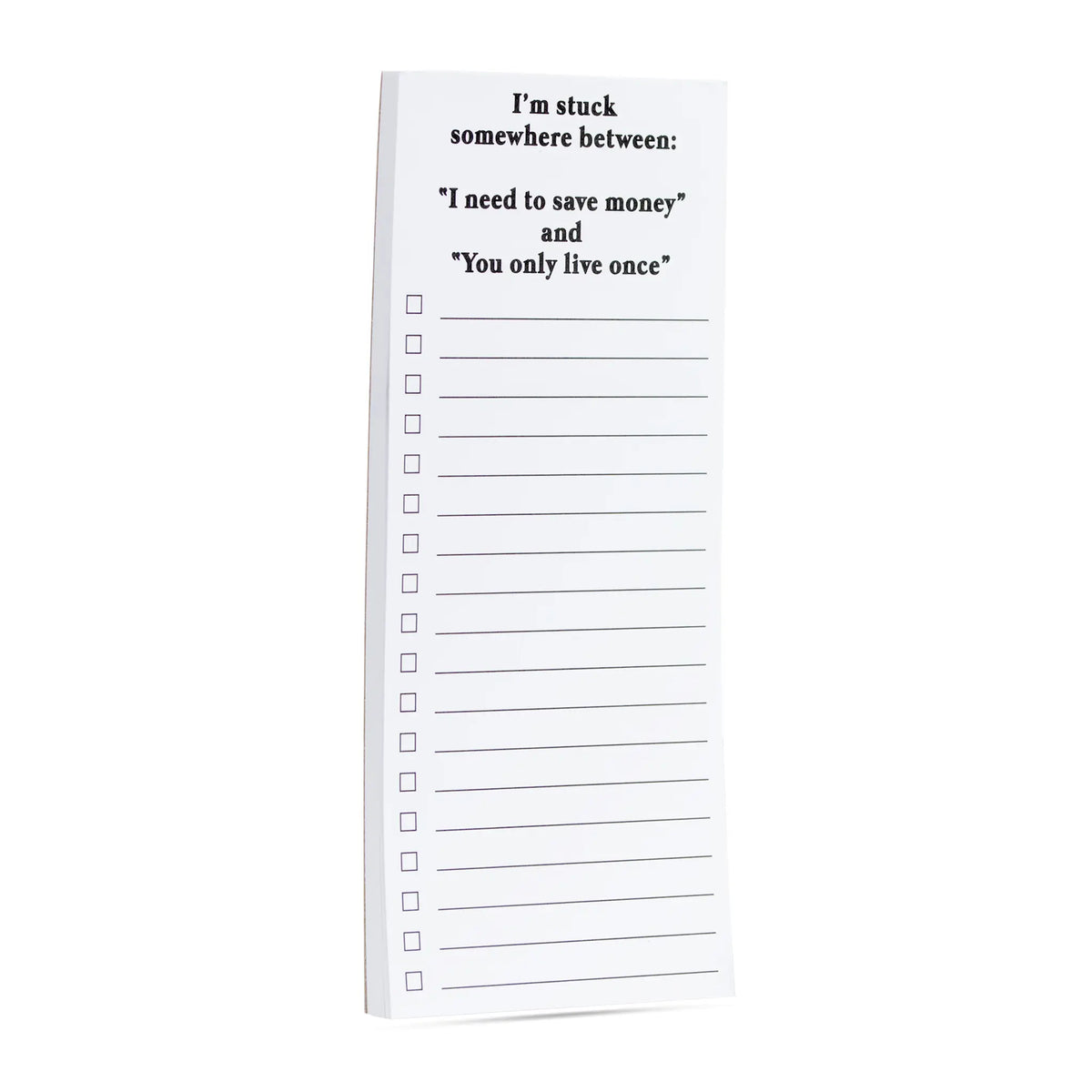 'Somewhere between Save & Yolo' Notepad