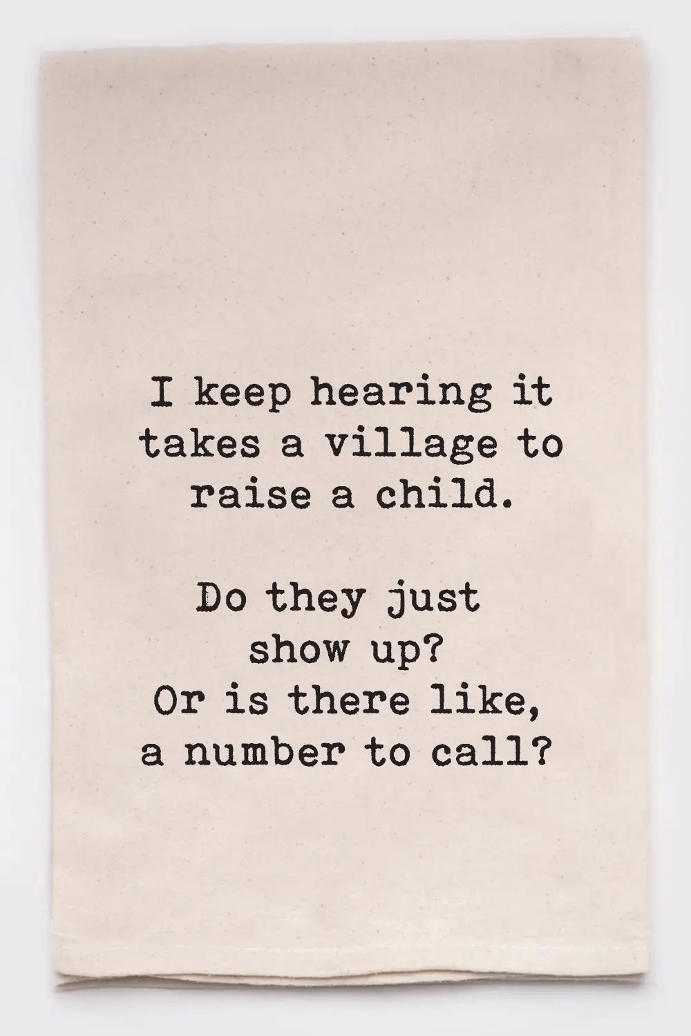 'It Takes a Village' Tea Towel
