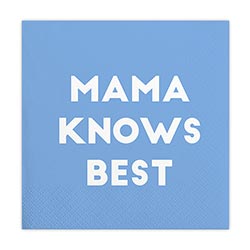 Mama Knows Best