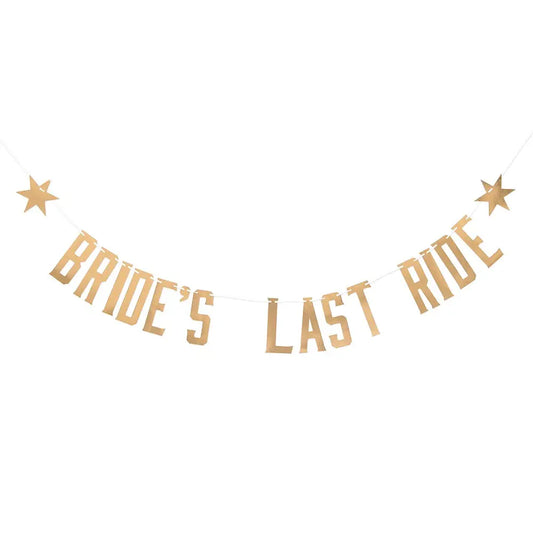 Brides Last Ride Paper Banner