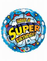 18" Have A Super Birthday! Balloon