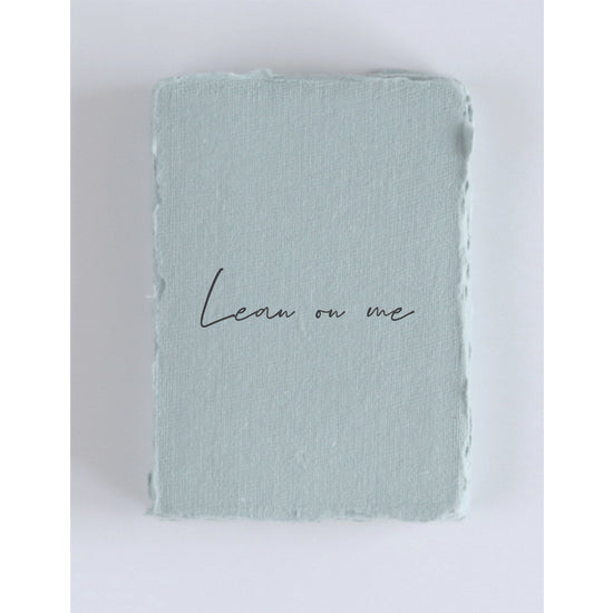 'Lean on Me' Card