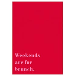 'Weekends are for Brunch' Tea Towel