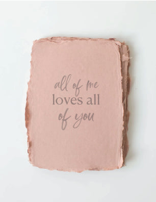 'All of Me, Loves all of You' Card