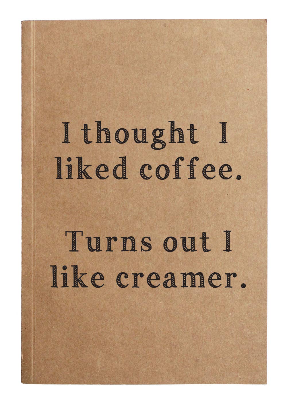 'I Like Creamer' Notebook