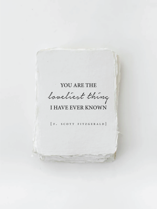 'You are the Loveliest Thing' Card